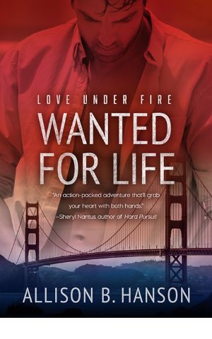 [Love Under Fire 02] • Wanted for Life